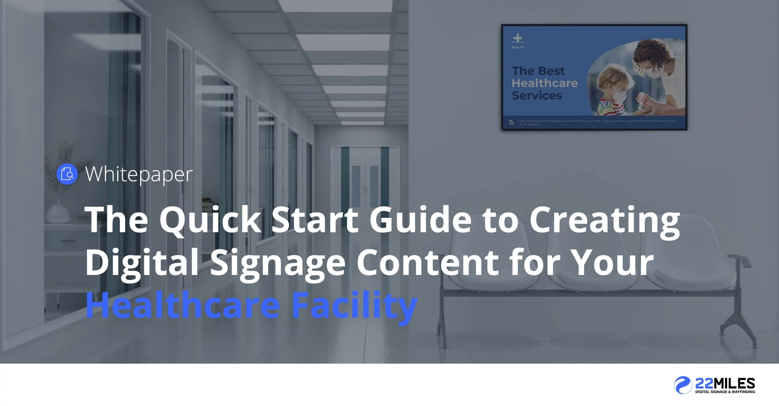 The Quick Start Guide to Creating Healthcare Digital Signage Content